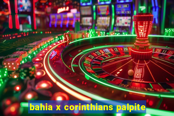 bahia x corinthians palpite